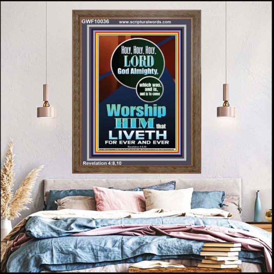 HOLY HOLY HOLY LORD GOD ALMIGHTY  Home Art Portrait  GWF10036  