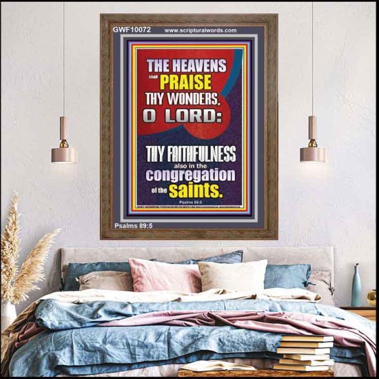 THE HEAVENS SHALL PRAISE THY WONDERS O LORD ALMIGHTY  Christian Quote Picture  GWF10072  