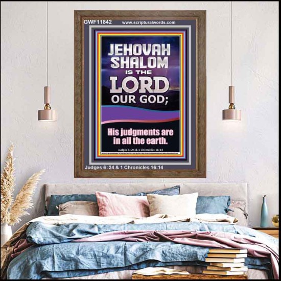 JEHOVAH SHALOM HIS JUDGEMENT ARE IN ALL THE EARTH  Custom Art Work  GWF11842  