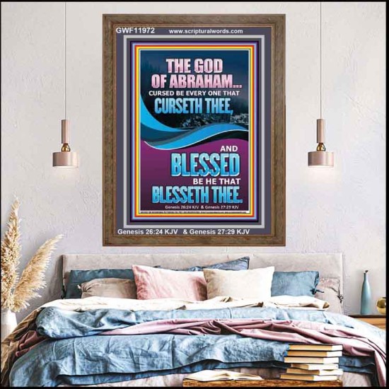 CURSED BE EVERY ONE THAT CURSETH THEE BLESSED IS EVERY ONE THAT BLESSED THEE  Scriptures Wall Art  GWF11972  