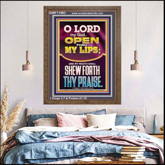 OPEN THOU MY LIPS O LORD MY GOD  Encouraging Bible Verses Portrait  GWF11993  
