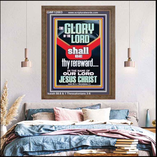 THE GLORY OF THE LORD SHALL BE THY REREWARD  Scripture Art Prints Portrait  GWF12003  