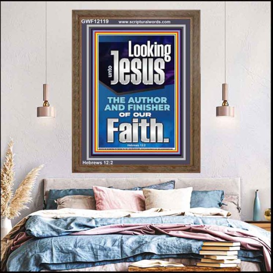 LOOKING UNTO JESUS THE FOUNDER AND FERFECTER OF OUR FAITH  Bible Verse Portrait  GWF12119  