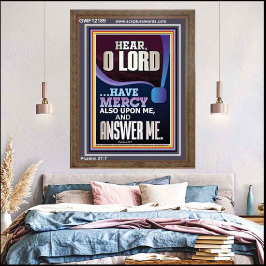 O LORD HAVE MERCY ALSO UPON ME AND ANSWER ME  Bible Verse Wall Art Portrait  GWF12189  