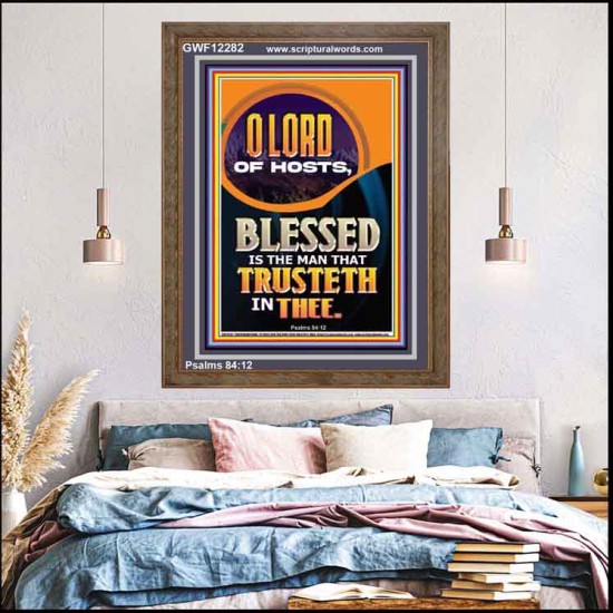 BLESSED IS THE MAN THAT TRUSTETH IN THEE  Scripture Art Prints Portrait  GWF12282  