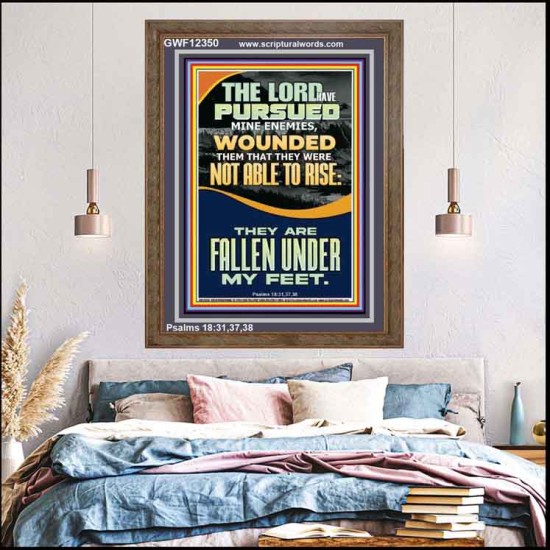 MY ENEMIES ARE FALLEN UNDER MY FEET  Bible Verse for Home Portrait  GWF12350  