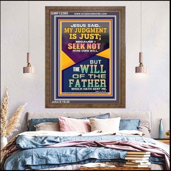 I SEEK NOT MINE OWN WILL BUT THE WILL OF THE FATHER  Inspirational Bible Verse Portrait  GWF12385  