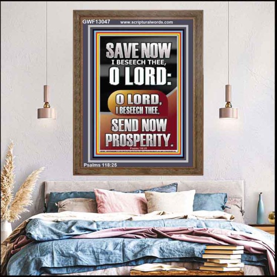 O LORD SAVE AND PLEASE SEND NOW PROSPERITY  Contemporary Christian Wall Art Portrait  GWF13047  