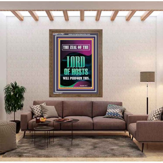 THE ZEAL OF THE LORD OF HOSTS WILL PERFORM THIS  Contemporary Christian Wall Art  GWF11791  