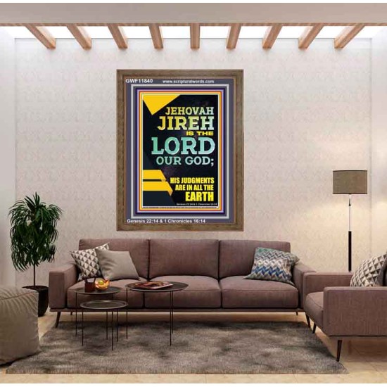 JEHOVAH JIREH HIS JUDGEMENT ARE IN ALL THE EARTH  Custom Wall Décor  GWF11840  