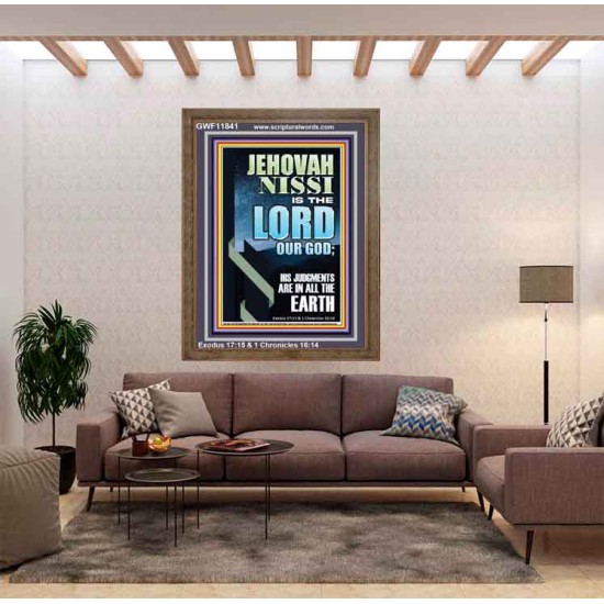 JEHOVAH NISSI HIS JUDGMENTS ARE IN ALL THE EARTH  Custom Art and Wall Décor  GWF11841  