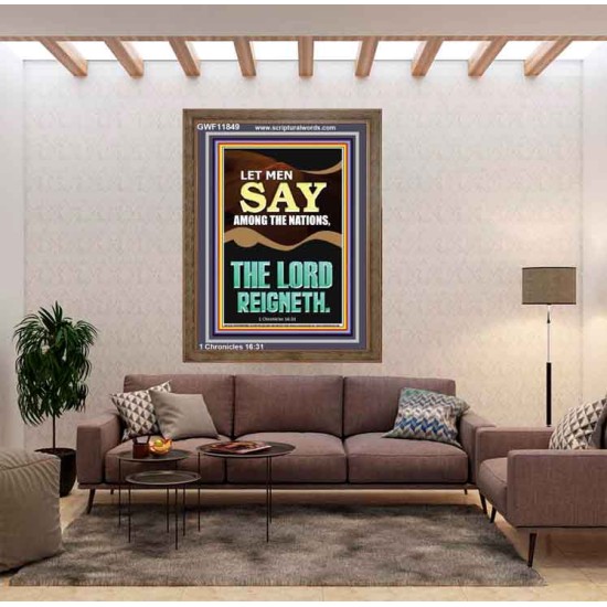 LET MEN SAY AMONG THE NATIONS THE LORD REIGNETH  Custom Inspiration Bible Verse Portrait  GWF11849  