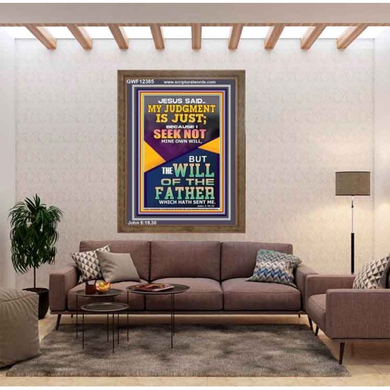 I SEEK NOT MINE OWN WILL BUT THE WILL OF THE FATHER  Inspirational Bible Verse Portrait  GWF12385  