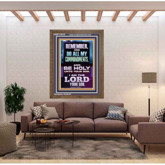 DO ALL MY COMMANDMENTS AND BE HOLY  Christian Portrait Art  GWF13010  