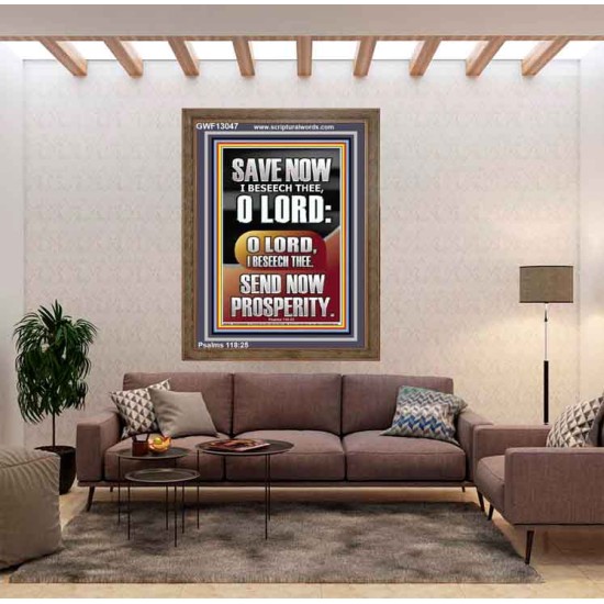 O LORD SAVE AND PLEASE SEND NOW PROSPERITY  Contemporary Christian Wall Art Portrait  GWF13047  