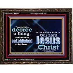 THE LIGHT SHALL SHINE UPON THY WAYS  Christian Quote Wooden Frame  GWGLORIOUS10296  "45X33"