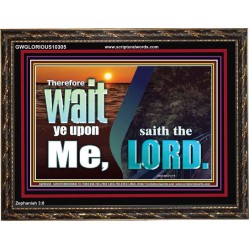 WAIT YE UPON ME SAITH THE LORD  Custom Biblical Paintings  GWGLORIOUS10305  "45X33"