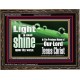 THE LIGHT SHINE UPON THEE  Custom Wall Décor  GWGLORIOUS10314  