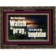 WATCH AND PRAY BRETHREN  Bible Verses Wooden Frame Art  GWGLORIOUS10335  