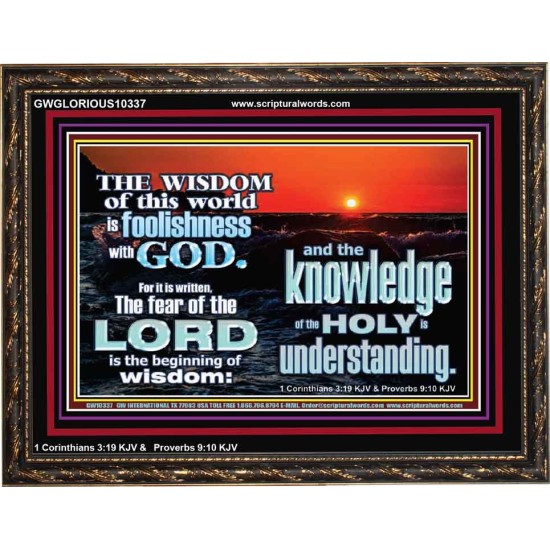 THE FEAR OF THE LORD BEGINNING OF WISDOM  Inspirational Bible Verses Wooden Frame  GWGLORIOUS10337  