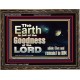 EARTH IS FULL OF GOD GOODNESS ABIDE AND REMAIN IN HIM  Unique Power Bible Picture  GWGLORIOUS10355  