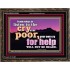 BE COMPASSIONATE LISTEN TO THE CRY OF THE POOR   Righteous Living Christian Wooden Frame  GWGLORIOUS10366  "45X33"