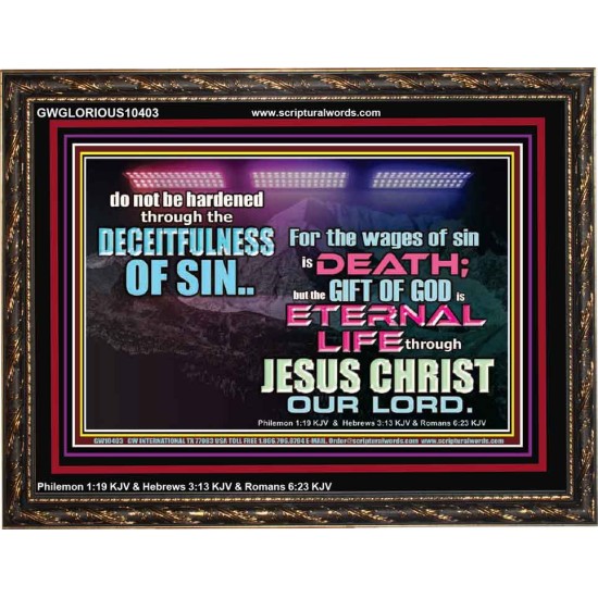 THE WAGES OF SIN IS DEATH  Eternal Power Wooden Frame  GWGLORIOUS10403  
