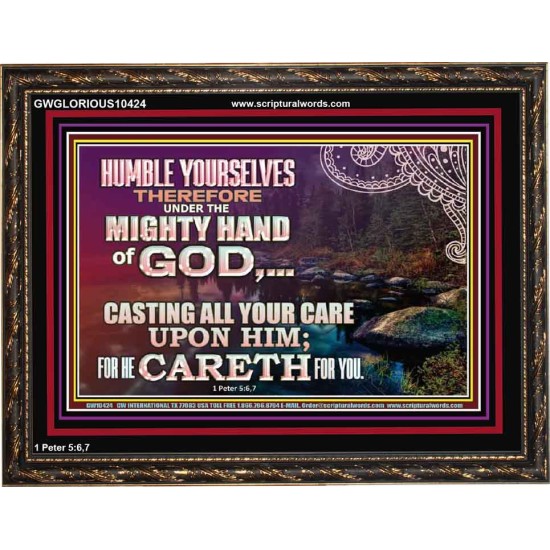 CASTING YOUR CARE UPON HIM FOR HE CARETH FOR YOU  Sanctuary Wall Wooden Frame  GWGLORIOUS10424  