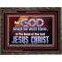 GOD SHALL BE WITH THEE  Bible Verses Wooden Frame  GWGLORIOUS10448  "45X33"