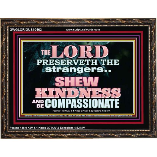 SHEW KINDNESS AND BE COMPASSIONATE  Christian Quote Wooden Frame  GWGLORIOUS10462  
