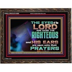 THE EYES OF THE LORD ARE OVER THE RIGHTEOUS  Religious Wall Art   GWGLORIOUS10486  "45X33"