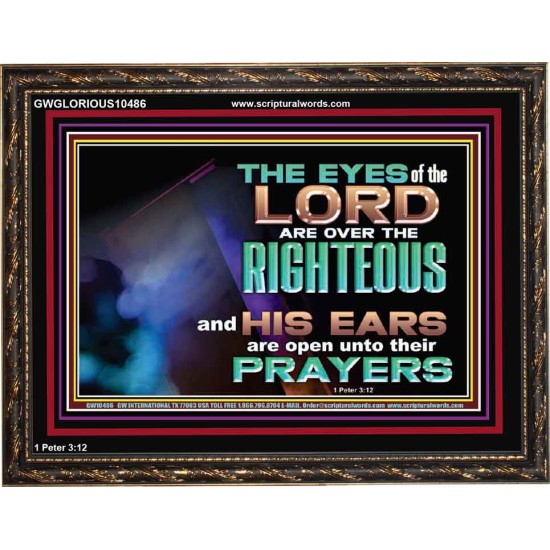 THE EYES OF THE LORD ARE OVER THE RIGHTEOUS  Religious Wall Art   GWGLORIOUS10486  