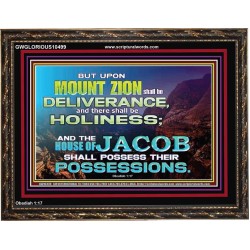 UPON MOUNT ZION THERE SHALL BE DELIVERANCE  Christian Paintings Wooden Frame  GWGLORIOUS10499  "45X33"