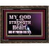 JEHOVAH THE STRENGTH OF MY HEART  Bible Verses Wall Art & Decor   GWGLORIOUS10513  "45X33"