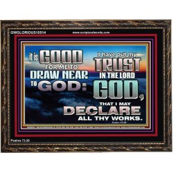 DRAW NEARER TO THE LIVING GOD  Bible Verses Wooden Frame  GWGLORIOUS10514  "45X33"