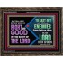 DO THAT WHICH IS RIGHT AND GOOD IN THE SIGHT OF THE LORD  Righteous Living Christian Wooden Frame  GWGLORIOUS10533  "45X33"