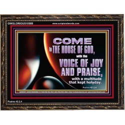 THE VOICE OF JOY AND PRAISE  Wall Décor  GWGLORIOUS10589  "45X33"