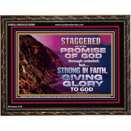STAGGERED NOT AT THE PROMISE OF GOD  Custom Wall Art  GWGLORIOUS10599  