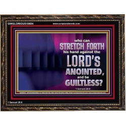 WHO CAN STRETCH FORTH HIS HAND AGAINST THE LORD'S ANOINTED  Unique Scriptural ArtWork  GWGLORIOUS10604  "45X33"