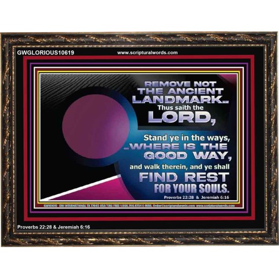 REMOVE NOT THE ANCIENT LANDMARK  Unique Bible Verse Wooden Frame  GWGLORIOUS10619  