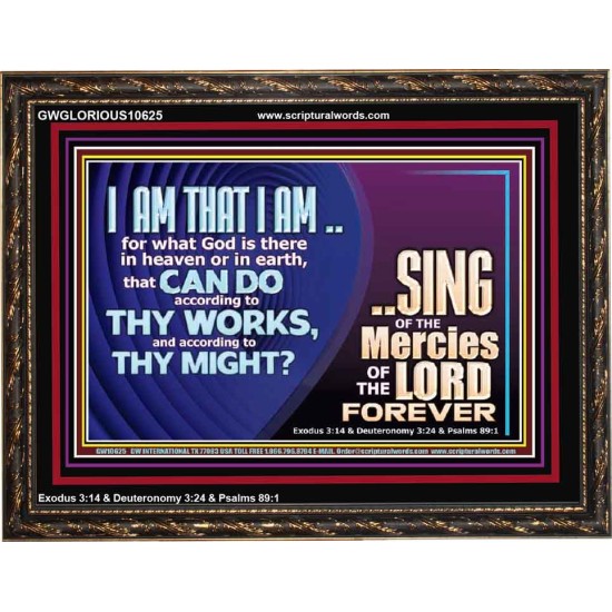 I AM THAT I AM GREAT AND MIGHTY GOD  Bible Verse for Home Wooden Frame  GWGLORIOUS10625  