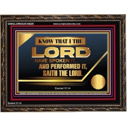 THE LORD HAVE SPOKEN IT AND PERFORMED IT  Inspirational Bible Verse Wooden Frame  GWGLORIOUS10629  "45X33"