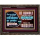 DO NOT ALLOW SELFISHNESS OR PRIDE TO BE YOUR GUIDE  Printable Bible Verse to Wooden Frame  GWGLORIOUS10638  