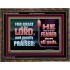 THE LORD IS TO BE FEARED ABOVE ALL GODS  Righteous Living Christian Wooden Frame  GWGLORIOUS10666  "45X33"