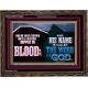 AND HIS NAME IS CALLED THE WORD OF GOD  Righteous Living Christian Wooden Frame  GWGLORIOUS10684  