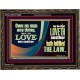 HE THAT LOVETH HATH FULFILLED THE LAW  Sanctuary Wall Wooden Frame  GWGLORIOUS10688  