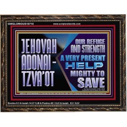 JEHOVAH ADONAI  TZVAOT OUR REFUGE AND STRENGTH  Ultimate Inspirational Wall Art Wooden Frame  GWGLORIOUS10710  "45X33"