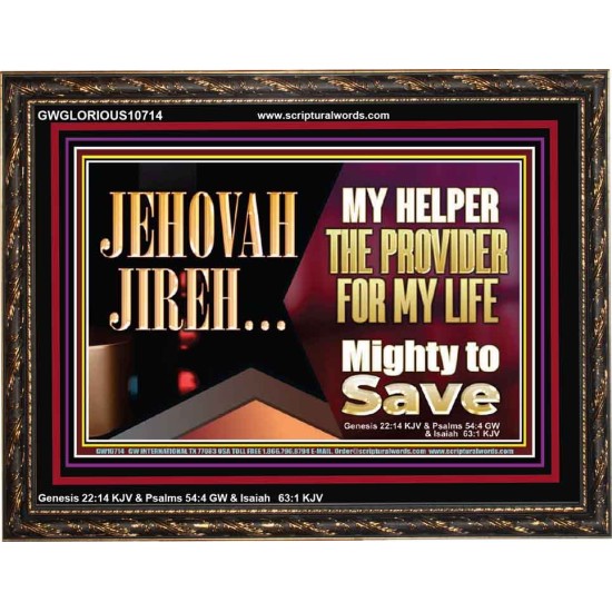 JEHOVAHJIREH THE PROVIDER FOR OUR LIVES  Righteous Living Christian Wooden Frame  GWGLORIOUS10714  