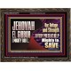 JEHOVAH EL GIBBOR MIGHTY GOD MIGHTY TO SAVE  Eternal Power Wooden Frame  GWGLORIOUS10715  
