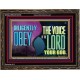 DILIGENTLY OBEY THE VOICE OF THE LORD OUR GOD  Bible Verse Art Prints  GWGLORIOUS10724  